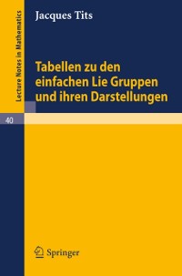 Cover Tabellen zu den einfachen Lie Gruppen und ihren Darstellungen