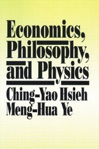 Cover Economics, Philosophy and Physics