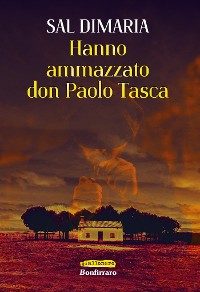 Cover Hanno ammazzato don Paolo Tasca