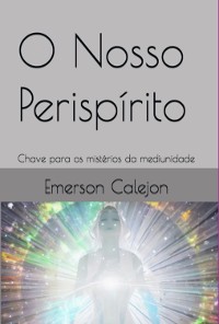 Cover O Nosso Perispírito