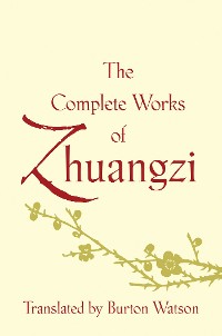 Cover The Complete Works of Zhuangzi