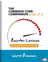 Cover The Common Core Companion: Booster Lessons, Grades 3-5 : Elevating Instruction Day by Day