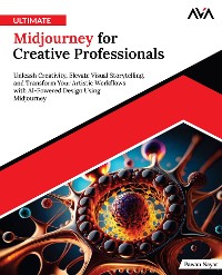 Cover Ultimate Midjourney for Creative Professionals