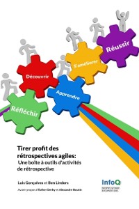 Cover Tirer profit des retrospectives agiles - Une boite a outils d'activites de retrospective