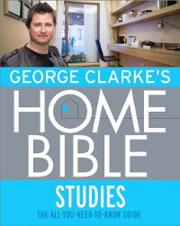 Cover George Clarke's Home Bible: Studies