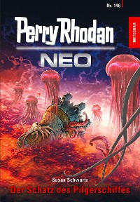 Cover Perry Rhodan Neo 146: Der Schatz des Pilgerschiffes