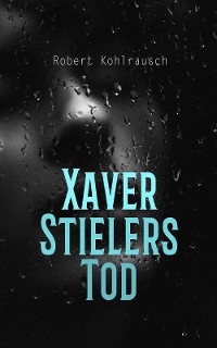 Cover Xaver Stielers Tod