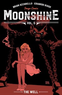Cover Moonshine Vol. 5: The Well