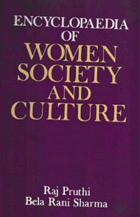 Cover Encyclopaedia Of Women Society And Culture (Islam and Women)