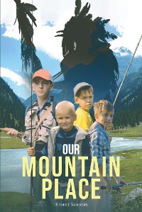 Cover Our Mountain Place