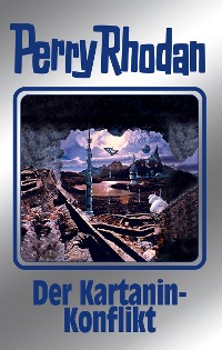 Cover Perry Rhodan 155: Der Kartanin-Konflikt (Silberband)