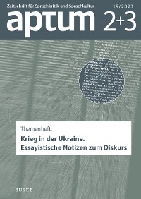 Cover Aptum, Zeitschrift für Sprachkritik und Sprachkultur 19. Jahrgang, 2023, Heft 2+3