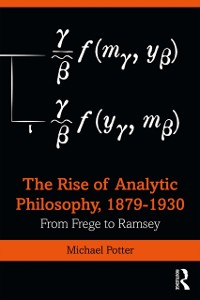 Cover Rise of Analytic Philosophy, 1879 1930