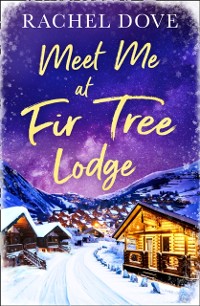 Cover Meet Me at Fir Tree Lodge