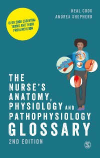 Cover The Nurse′s Anatomy, Physiology and Pathophysiology Glossary