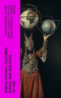 Cover World History: Cultures, States, and Societies to 1500