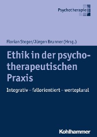 Cover Ethik in der psychotherapeutischen Praxis