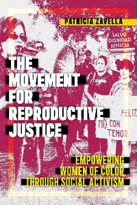 Cover The Movement for Reproductive Justice