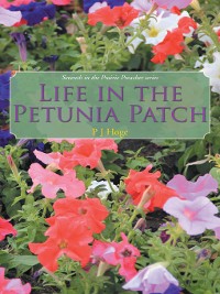 Cover Life in the Petunia Patch