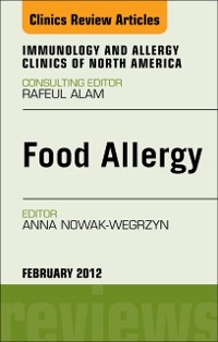 Cover Food Allergy, An Issue of Immunology and Allergy Clinics