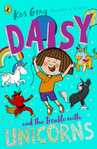 Cover Daisy and the Trouble With Unicorns