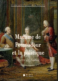 Cover Madame de Pompadour et la politique