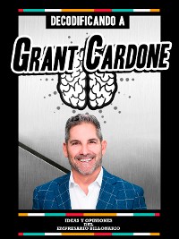 Cover Decodificando A Grant Cardone
