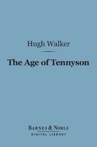 Cover The Age of Tennyson (Barnes & Noble Digital Library)