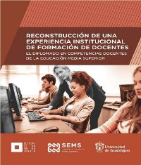 Cover Reconstrucción de una experiencia institucional de formación de docentes