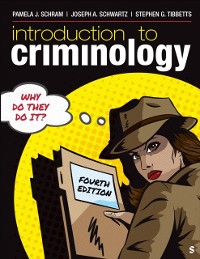 Cover Introduction to Criminology : Why Do They Do It?