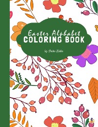 Cover Easter Alphabet Coloring Book for Kids Ages 3+ (Printable Version)