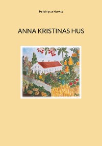 Cover Anna Kristinas hus