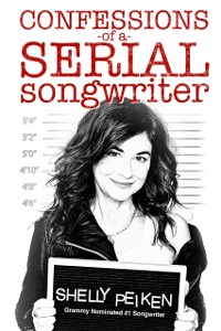 Cover Confessions of a Serial Songwriter