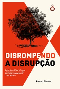 Cover Disrompendo a disrupção