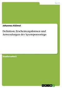 Cover Definition, Erscheinungsformen und Anwendungen des Sportsponsorings