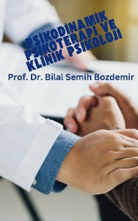 Cover Psikodinamik Psikoterapi ve Klinik Psikoloji