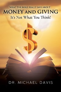 Cover What the bible really says about Money and Giving