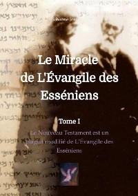 Cover Le Miracle de L'Évangile des Esséniens
