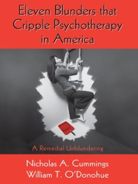 Cover Eleven Blunders that Cripple Psychotherapy in America