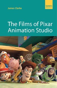 Cover The Films of Pixar Animation Studio