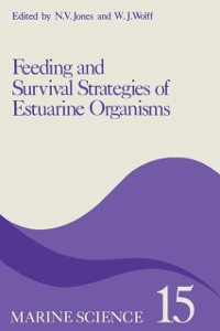 Cover Feeding and Survival Srategies of Estuarine Organisms