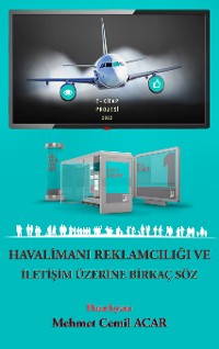 Cover Havalimanı Reklamcılığı ve İletişim Üzerine Birkaç Söz