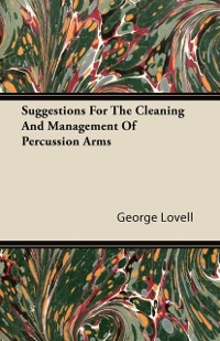 Cover Suggestions For The Cleaning And Management Of Percussion Arms