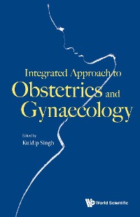 Cover INTEGRATED APPROACH TO OBSTETRICS AND GYNAECOLOGY
