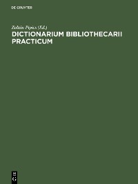Cover Dictionarium bibliothecarii practicum