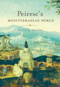 Cover Peiresc's Mediterranean World