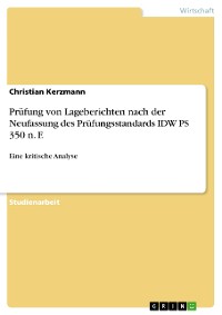 Cover Prüfung von Lageberichten nach der Neufassung des Prüfungsstandards IDW PS 350 n. F.