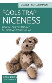 Cover Fool's Trap Niceness: How you can stay friendly without being exploited
