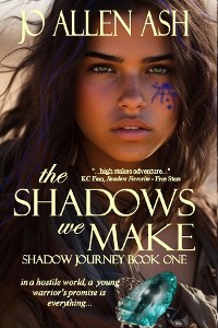 Cover The Shadows We Make - Shadow Journey Series Book One