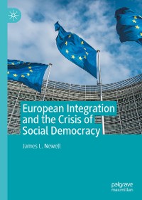 Cover European Integration and the Crisis of Social Democracy